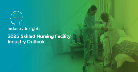 2025 Skilled Nursing Facility Industry Outlook