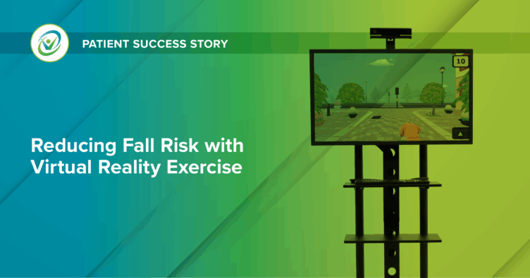Reducing Fall Risk with Virtual Reality Exercise