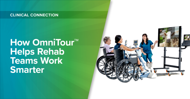 How OmniTour™ Helps Rehab Teams Work Smarter