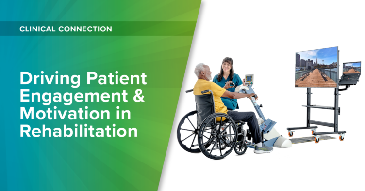 Driving Patient Engagement & Motivation in Rehabilitation