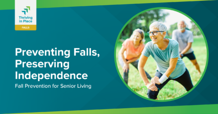 Preventing Falls, Preserving Independence: Fall Prevention for Senior Living