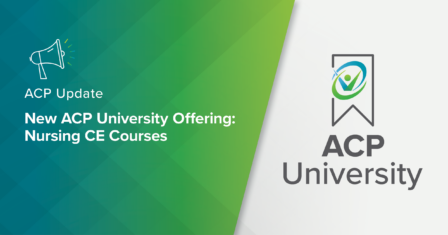 New to ACP University: Nursing CE Courses