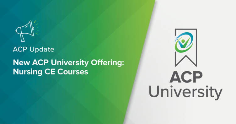 New to ACP University: Nursing CE Courses