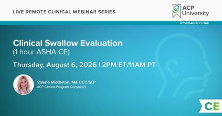 Clinical Swallow Evaluation Webinar