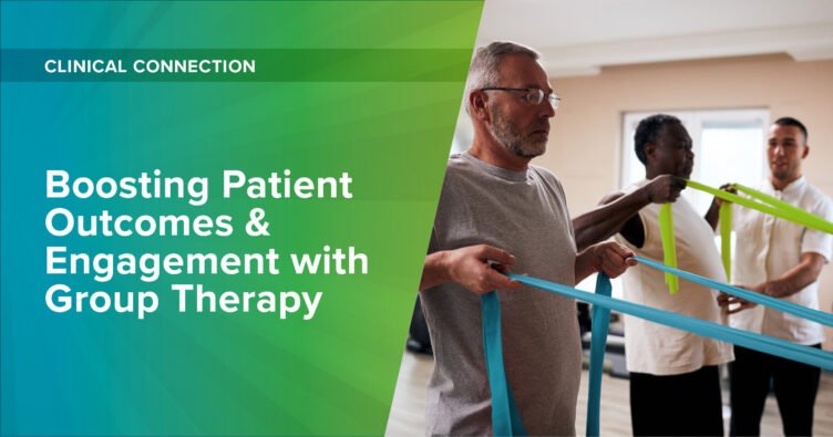 Boosting Patient Outcomes & Engagement with Group Therapy